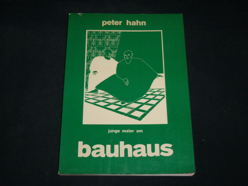 1979 JUNGE MALER AM BAUHAUS SOFTCOVER BOOK BY PETER HAHN - GERMAN - KD 6669