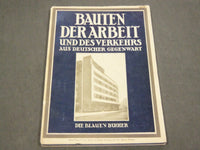 1929 BAUTEN DER ARBEIT UND DES VERKEHRS GERMAN SOFTCOVER BOOK - PHOTOS - J 2126