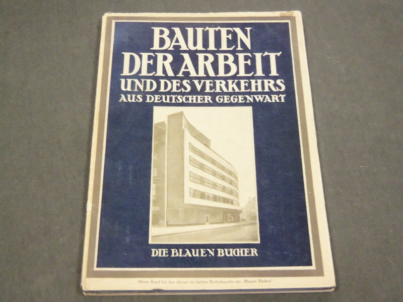 1929 BAUTEN DER ARBEIT UND DES VERKEHRS GERMAN SOFTCOVER BOOK - PHOTOS - J 2126