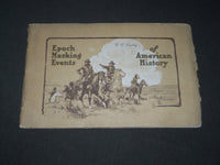 1914 EPOCH MARKING EVENTS OF AMERICAN HISTORY PUB. BY ANHEUSER BUSCH - J 3171