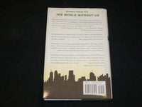 2007 THE WORLD WITHOUT US HARDCOVER BOOK BY ALAN WEISMAN - KD 2762N