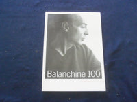 2004 BALANCHINE 100 - A COMMEMORATIVE JOURNAL SOFTCOVER BOOK - KD 8205
