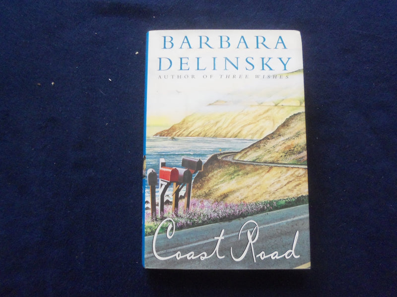 1998 COAST ROAD HARDCOVER BOOK - INSCRIBED BY BARBARA DELINSKY - KD 8538