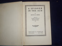 1906 A SPINNER IN THE SUN HARDCOVER BOOK BY MYRTLE REED - KD 9040
