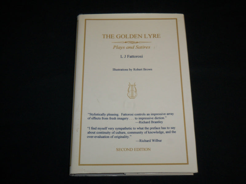 1996 THE GOLDEN LYRE PLAYS & SATIRES HARDCOVER BOOK BY L. J. FATTOROSI - KD 7100