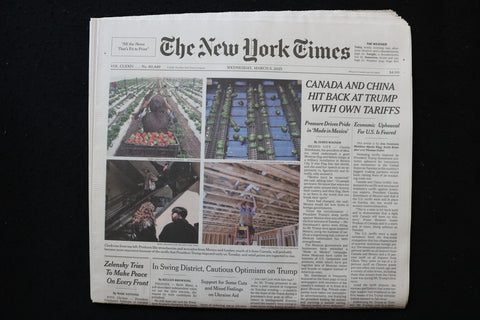 2025 MARCH 5 NEW YORK TIMES- CANADA AND CHINA HIT BACK AT TRUMP WITH OWN TARIFFS