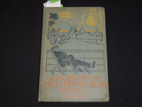 1909 A FANTASY OF MEDITERRANEAN TRAVEL HARDCOVER BOOK BY S. G. BAYNE - KD 9393