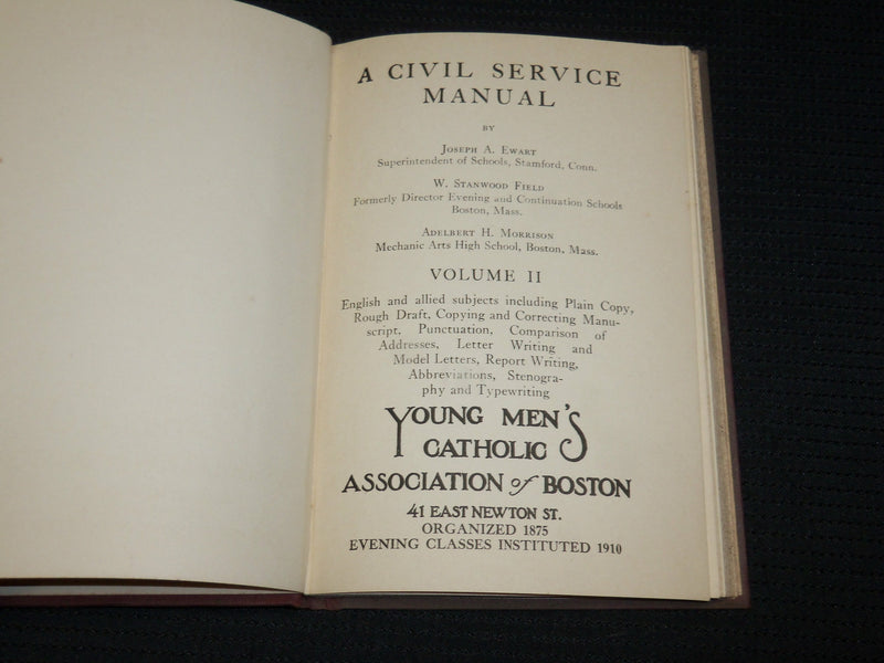 1928 A CIVIL SERVICE MANUAL BY JOSEPH A. EWART - VOLUME 20 - BOSTON - KD 7429