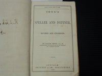 1846-1859 TOWN'S NEW SPELLER AND DEFINER BOOK LOT OF 2 - K 2184