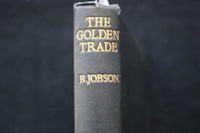 1932 THE GOLDEN TRADE OF RIVER GAMBRA HARDCOVER BOOK BY RICHARD JOBSON - KD 9747