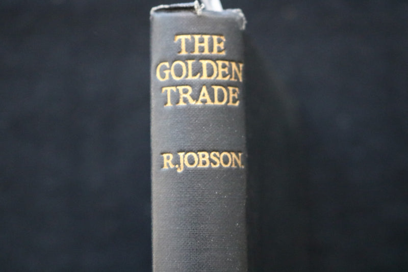 1932 THE GOLDEN TRADE OF RIVER GAMBRA HARDCOVER BOOK BY RICHARD JOBSON - KD 9747
