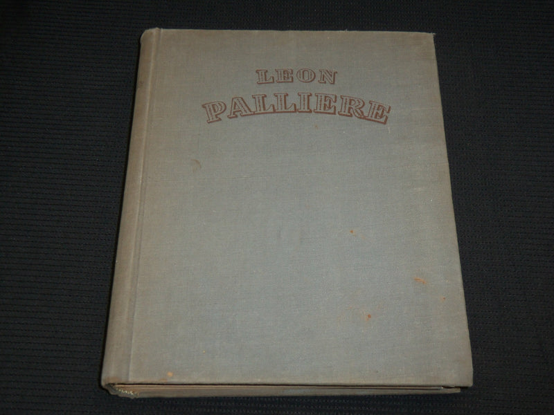 1945 LEON PALLIERE HARDCOVER BOOK - DIARIO DE VIAJE POR LA AMERICA - R 724F