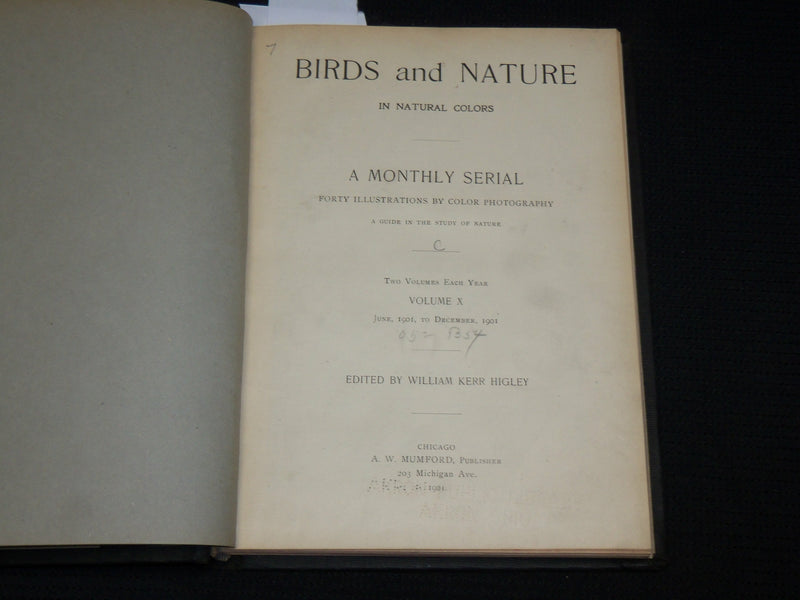 1901 BIRDS AND NATURE IN NATURAL COLORS VOLUME 10 BY WILLIAM HIGLEY - KD 7512