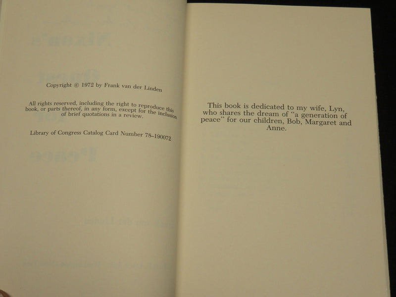 1972 NIXON'S QUEST FOR PEACE BOOK INSCRIBED BY FRANK VAN DER LINDEN - D 449