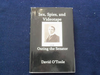 2005 SEX, SPIES, AND VIDEOTAPE - OUTING THE SENATOR HARDCOVER BOOK - KD 8624