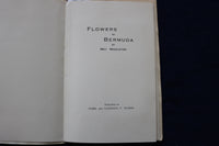 1930'S FLOWERS OF BERMUDA SOFTCOVER BOOK BY MAY MIDDLETON - K 1450