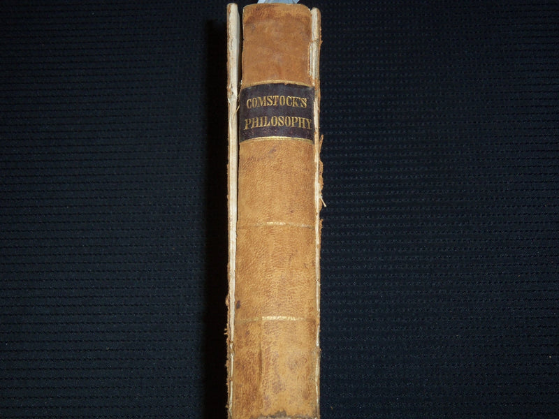 1848 A SYSTEM OF NATURAL PHILOSOPHY BOOK BY J. M. COMSTOCK, M. D - J 8117