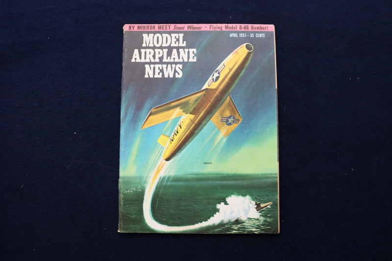 1957 APRIL MODEL AIRPLANE NEWS MAGAZINE - REGULUS COVER - E 11527