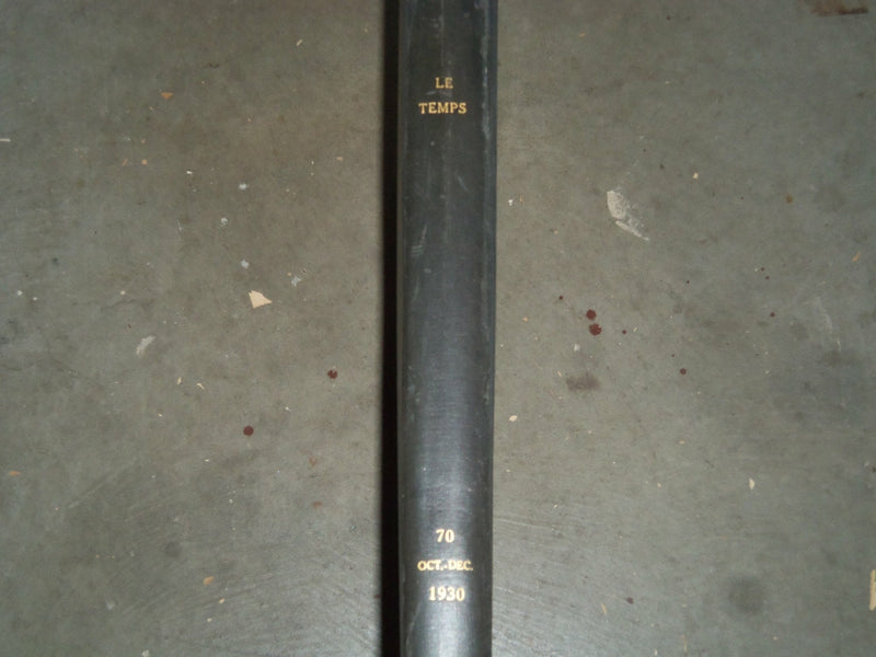 1930 OCTOBER-DECEMBER LE TEMPS FRENCH NEWSPAPER BOUND VOLUME - VB 9