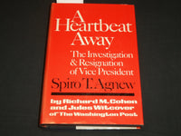1974 A HEARTBEAT AWAY HARDCOVER BOOK INSCRIBED BY COHEN & WITCOVER - D 450