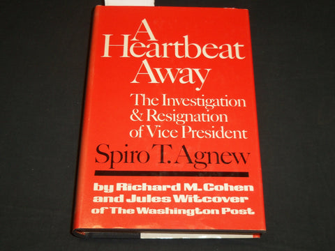 1974 A HEARTBEAT AWAY HARDCOVER BOOK INSCRIBED BY COHEN & WITCOVER - D 450