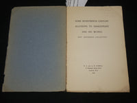 1920 SOME 17TH CENTURY ALLUSIONS TO SHAKESPEARE AND HIS WORKS BOOK - J 6525