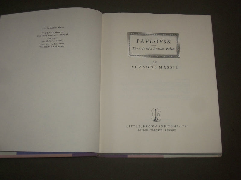 1990 PAVLOVSK THE LIFE OF A RUSSIAN PALACE BOOK BY SUZANNE MASSIE - I 1498