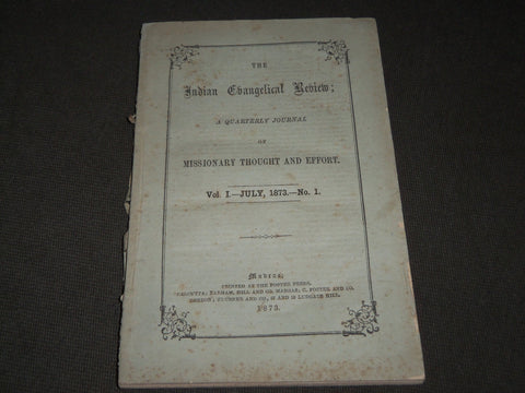 1873 JULY THE INDIAN EVANGELICAL REVIEW VOLUME 1 NO. 1 - MISSIONARY - J 2793