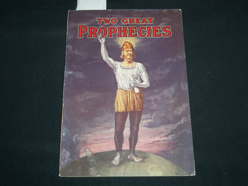 1925 TWO GREAT PROPHECIES MESSAGE TO ALL MANKIND SOFTCOVER BOOK - J 9297