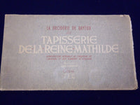 1946 LA BRODERIE TAPISSERIE DE LA REINE MATHILDE JEAN VERRIER BOOK - KD 2542
