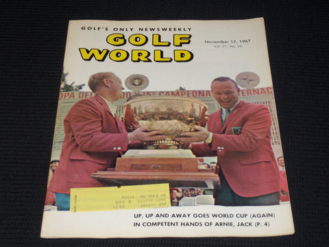 1967 NOVEMBER 17 GOLF WORLD MAGAZINE - NICKLAUS & PALMER WORLD CUP - E 7252