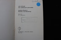 1963 AN ATLAS OF AFRICAN AFFAIRS SOFTCOVER BOOK - K 3493