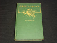 1930 SEEING GERMANY HARDCOVER BOOK BY E. M. NEWMAN - KD 7621