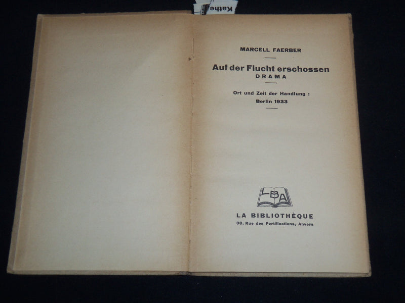1933 AUF DER FLUCHT ERSCHOSSEN BOOK BY MARCELL FAERBER - KD 5633N