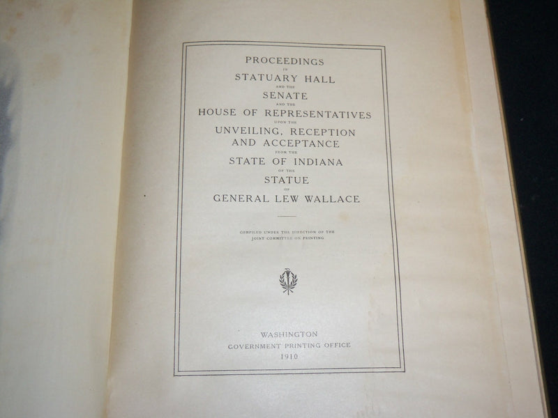1910 GENERAL LEW WALLACE STATUE UNVEILING PROCEEDINGS - HARDCOVER - KD 6642