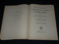 1945 THE WESTMINSTER HISTORICAL ATLAS TO THE BIBLE BY WRIGHT & FILSON - KD 5378