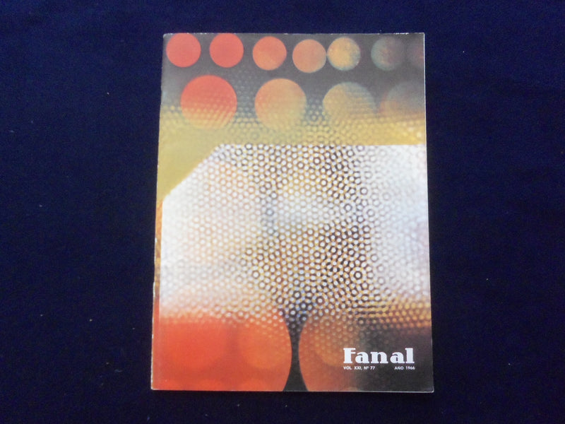 1966 FANAL MAGAZINE - SPANISH TEXT - VOLUME XXI, NUMBER 77 - NICE COVER - K 151