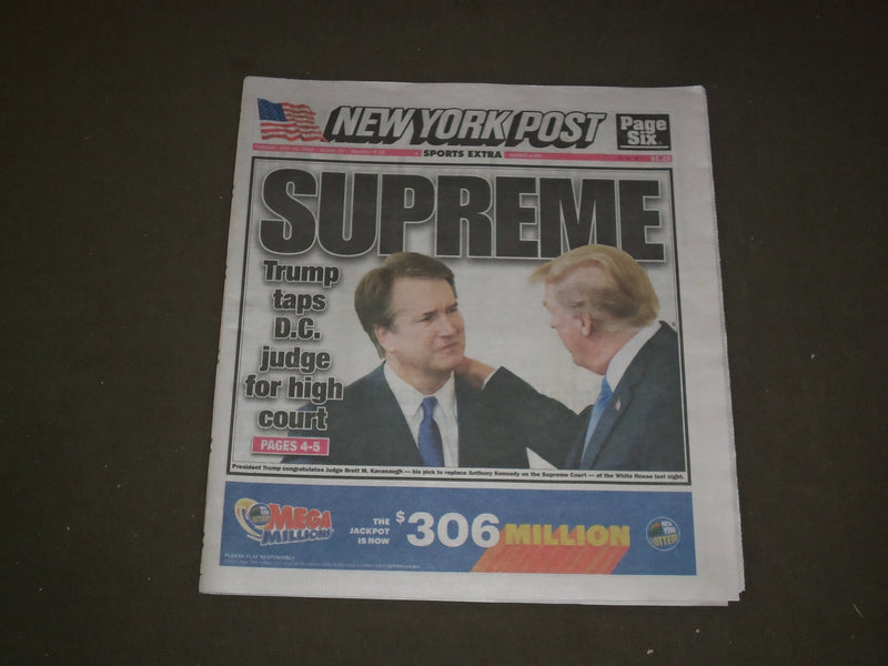 2018 JULY 10 NEW YORK POST NEWSPAPER-TRUMP PICKS BRETT KAVANAUGH 4 SUPREME COURT
