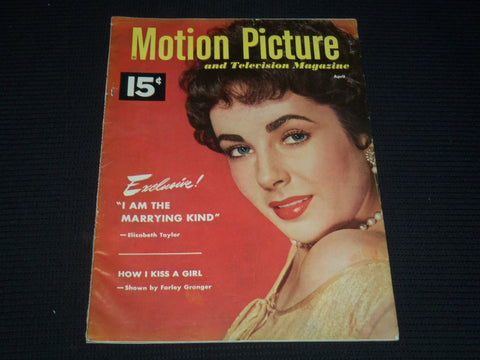 1952 APRIL MOTION PICTURE MAGAZINE - ELIZABETH TAYLOR COVER - E 15934