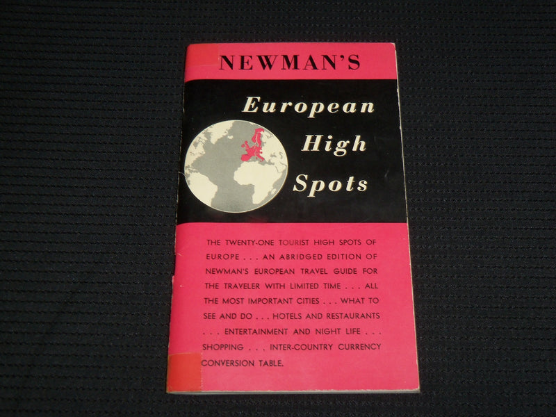 1954 NEWMAN'S EUROPEAN HIGH SPOTS SOFTCOVER GUIDE - J 6967