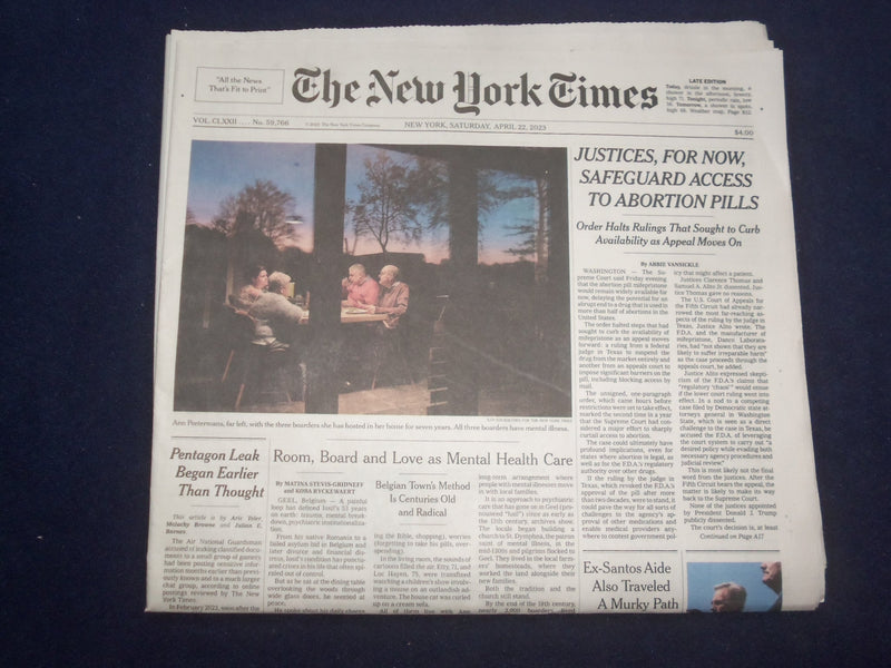 2023 APRIL 22 NEW YORK TIMES -JUSTICES FOR NOW SAFEGUARD ACCESS TO ABORTION PILL