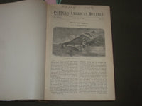 1882 JAN-SEPT POTTER'S AMERICAN MONTHLY MAGAZINE VOLUME - LONGFELLOW - KD 4630