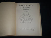 1944 HOW TO DRAW CHILDREN BY BERNICE OEHLER HARDCOVER BOOK - KD 5263