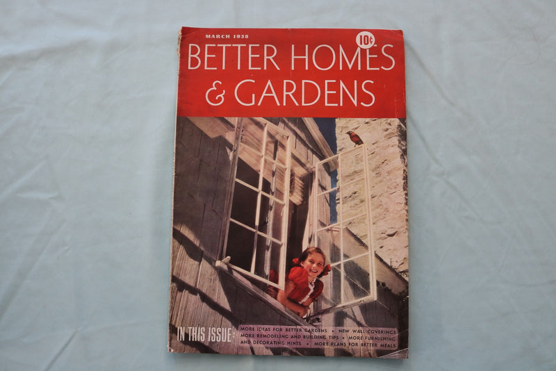 1938 MARCH BETTER HOMES & GARDENS MAGAZINE - A GIRL OUT A WINDOW COVER - E 26569