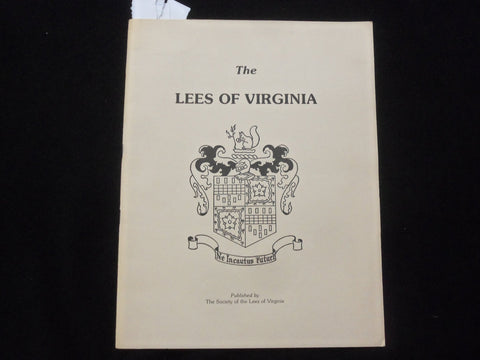 1967 THE LEES OF VIRGINIA SOFTCOVER BOOK - SOCIETY OF LEES OF VIRGINIA - J 9839