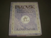 1990 PAVLOVSK THE LIFE OF A RUSSIAN PALACE BOOK BY SUZANNE MASSIE - I 1498