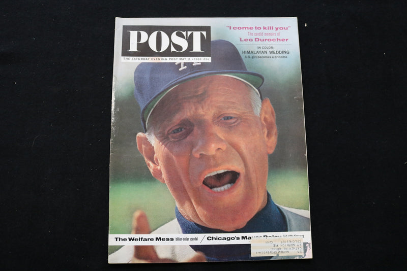 1963 MAY 11 THE SATURDAY EVENING POST MAGAZINE - LEO DUROCHER COVER - E 9978