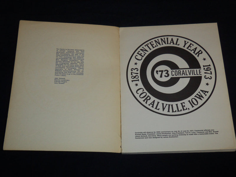 1973 CORALVILLE IOWA CENTENNIAL YEAR SOFTCOVER BOOK - LEST WE FORGET - J 8572