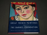 1993 GREAT FRENCH PAINTINGS FROM THE BARNES FOUNDATION HARDCOVER BOOK - D 242