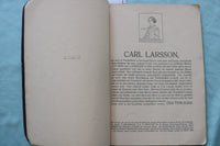 1908-1909 CARL LARSSON - DAS HAUS IN DER SONNE - SOFTCOVER BOOK - K 3290